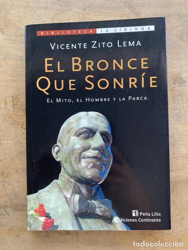 Livres d'occasion: El Bronce que Sonrie - Zito Lema Vicente