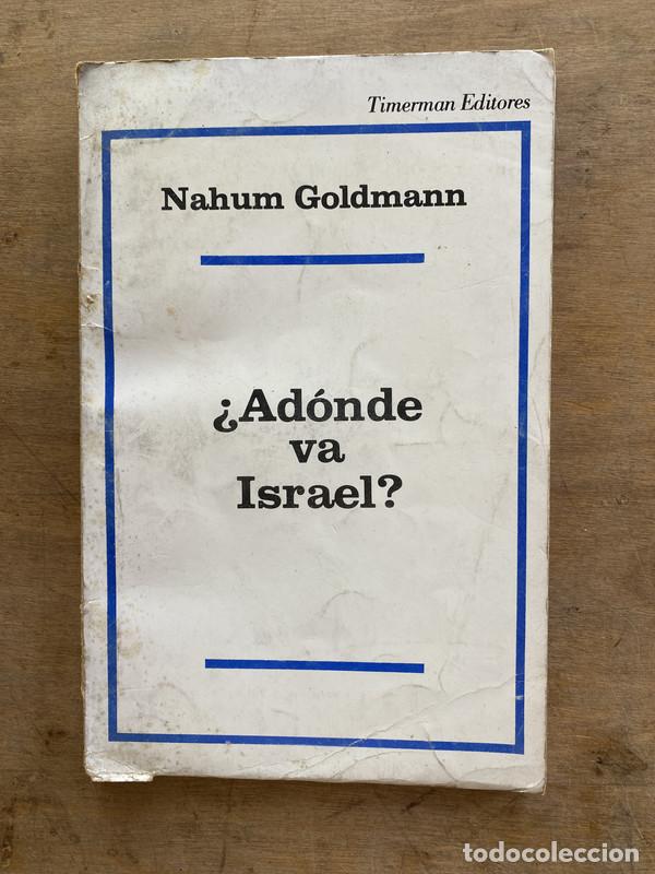 Livres d'occasion: &iquest;Adonde va Israel? - Goldmann Nahum