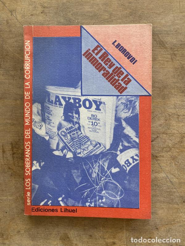 Livres d'occasion: El Rey de la inmoralidad - Borovoi I.