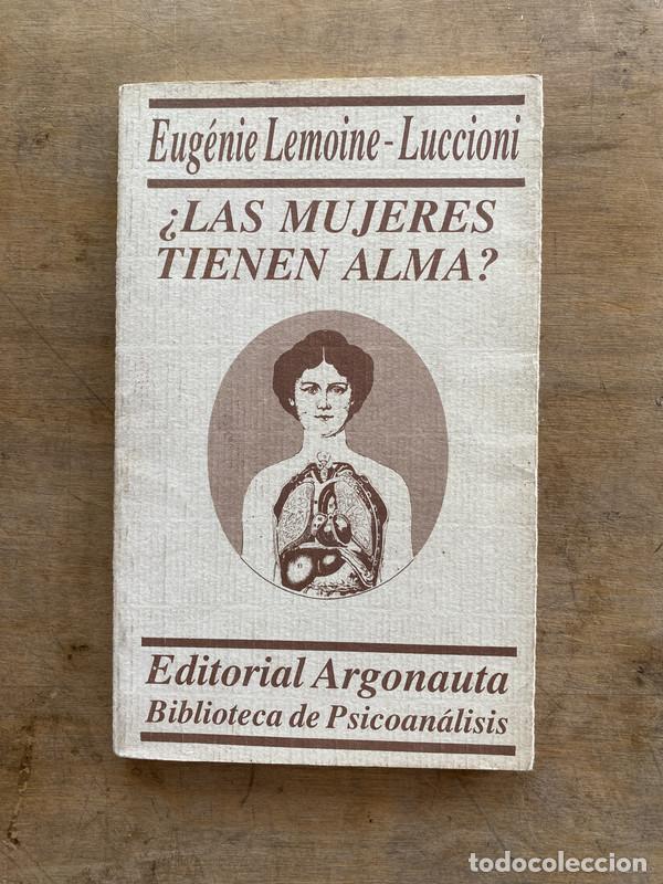 Libri di seconda mano: &iquest;Las mujeres tienen alma? - Lemoine-Luccioni Eugenie
