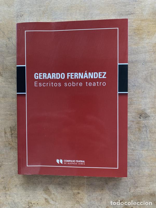 Libros de segunda mano: Escritos sobre teatro - Fernandez Gerardo - Foto 1