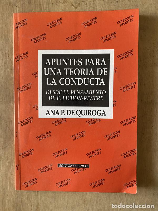 Livres d'occasion: Apuntes para una teoria de la conducta - Quiroga Ana P. de