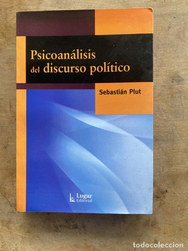 Gebrauchte B&uuml;cher: Psicoanalisis del discurso politico - Plut Sebastian
