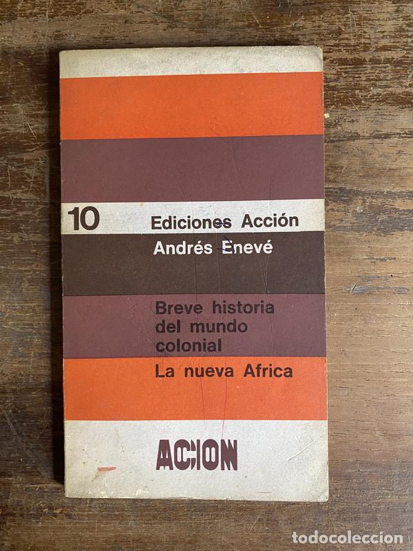 Libros de segunda mano: Breve historia del mundo colonial - Eneve Andres