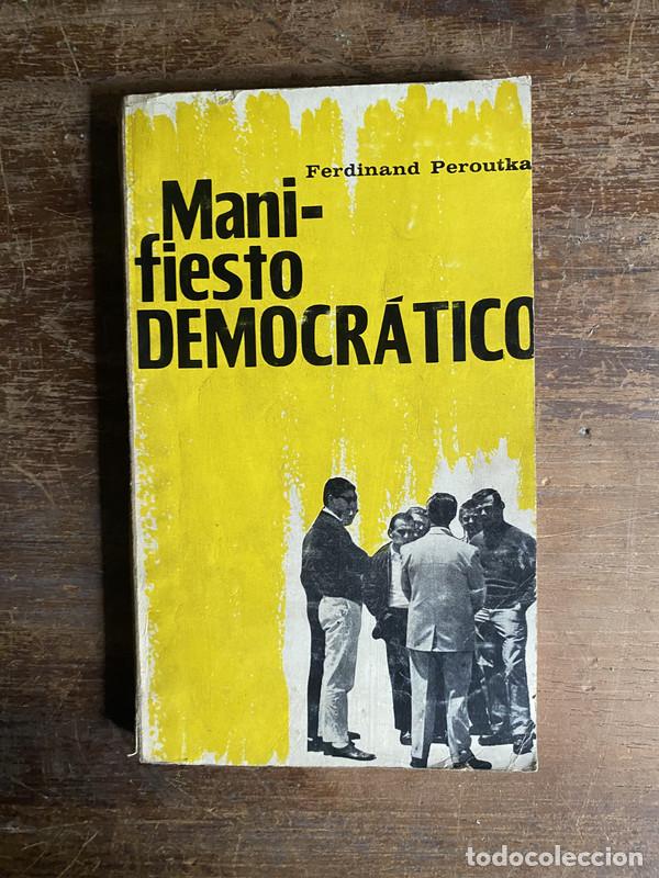 Libros de segunda mano: Manifiesto Democratico - Peroutka Ferdinand