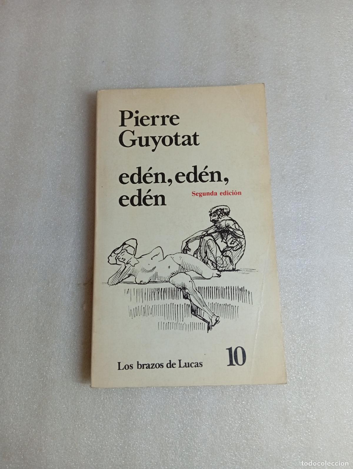 Libros de segunda mano: EDEN, EDEN, EDEN - PIERRE GUYOTAT