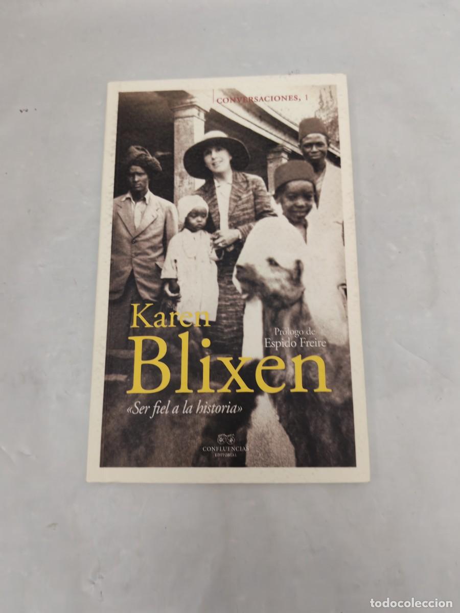 Gebrauchte B&uuml;cher: Conversaciones con Karen Blixen: Ser fiel a la historia