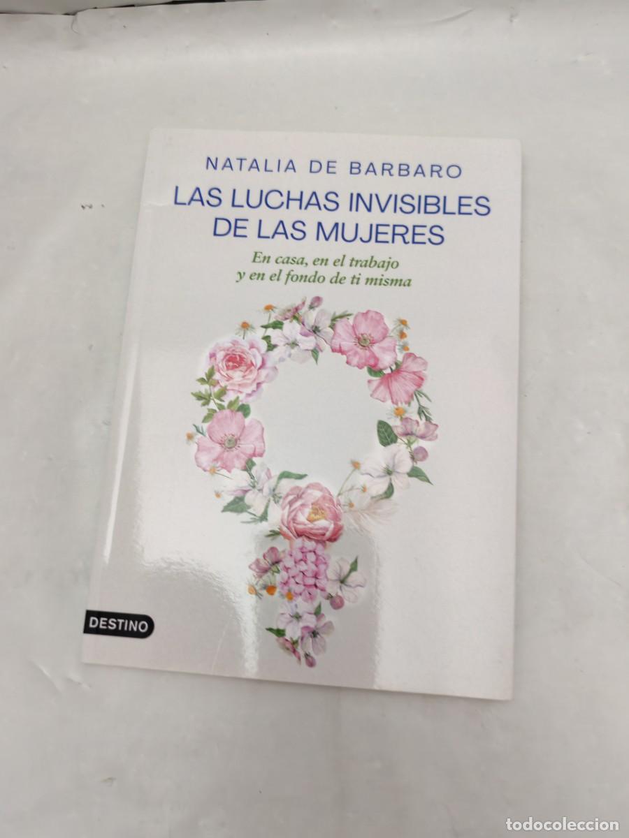 Gebrauchte B&uuml;cher: Las luchas indivisibles de las Mujeres: En casa, en el trabajo y en el fondo de ti misma