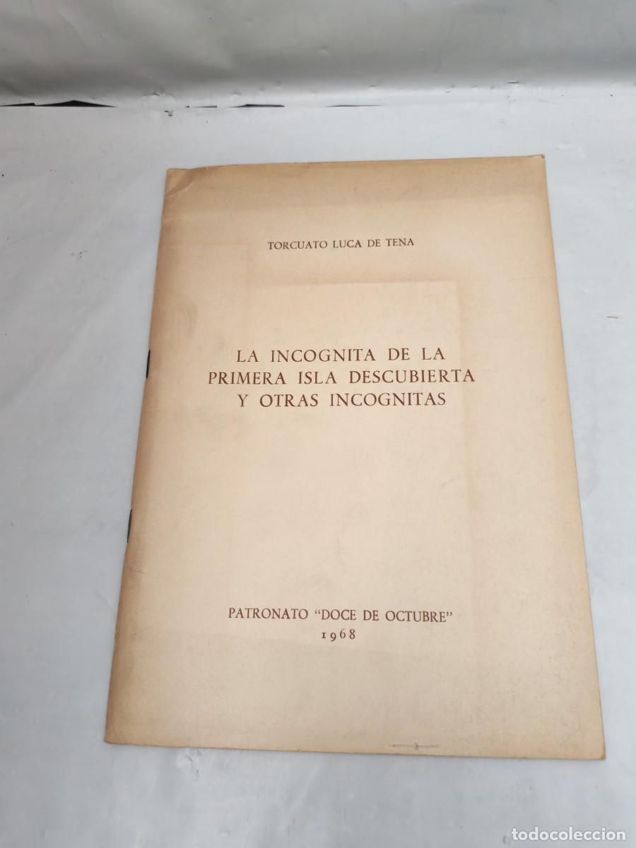 Livres d'occasion: La inc&oacute;gnita de la primera isla descubierta y otras inc&oacute;gnitas (Primera edici&oacute;n)