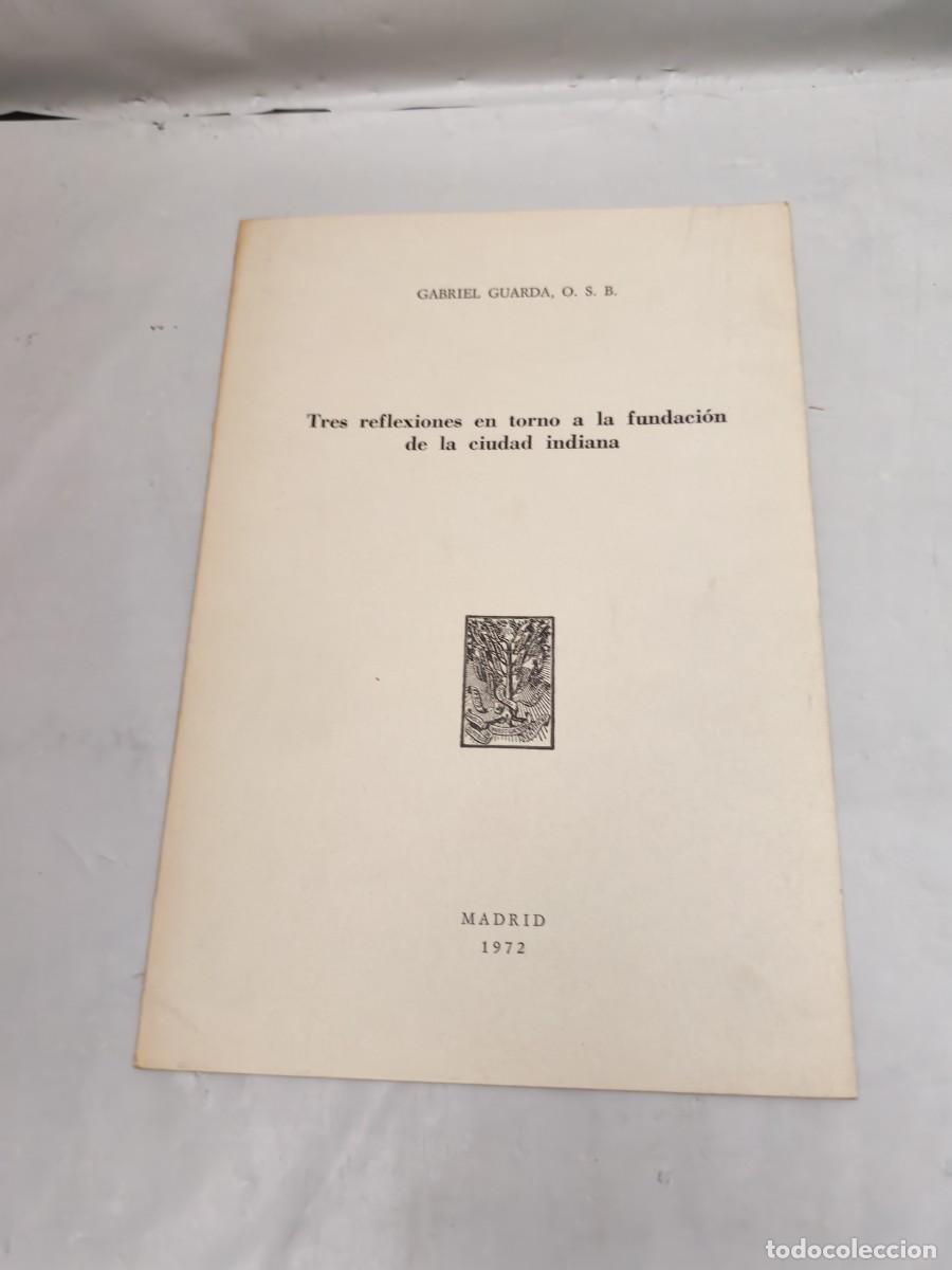 Livres d'occasion: Tres reflexiones en torno a la fundaci&oacute;n de la ciudad indiana