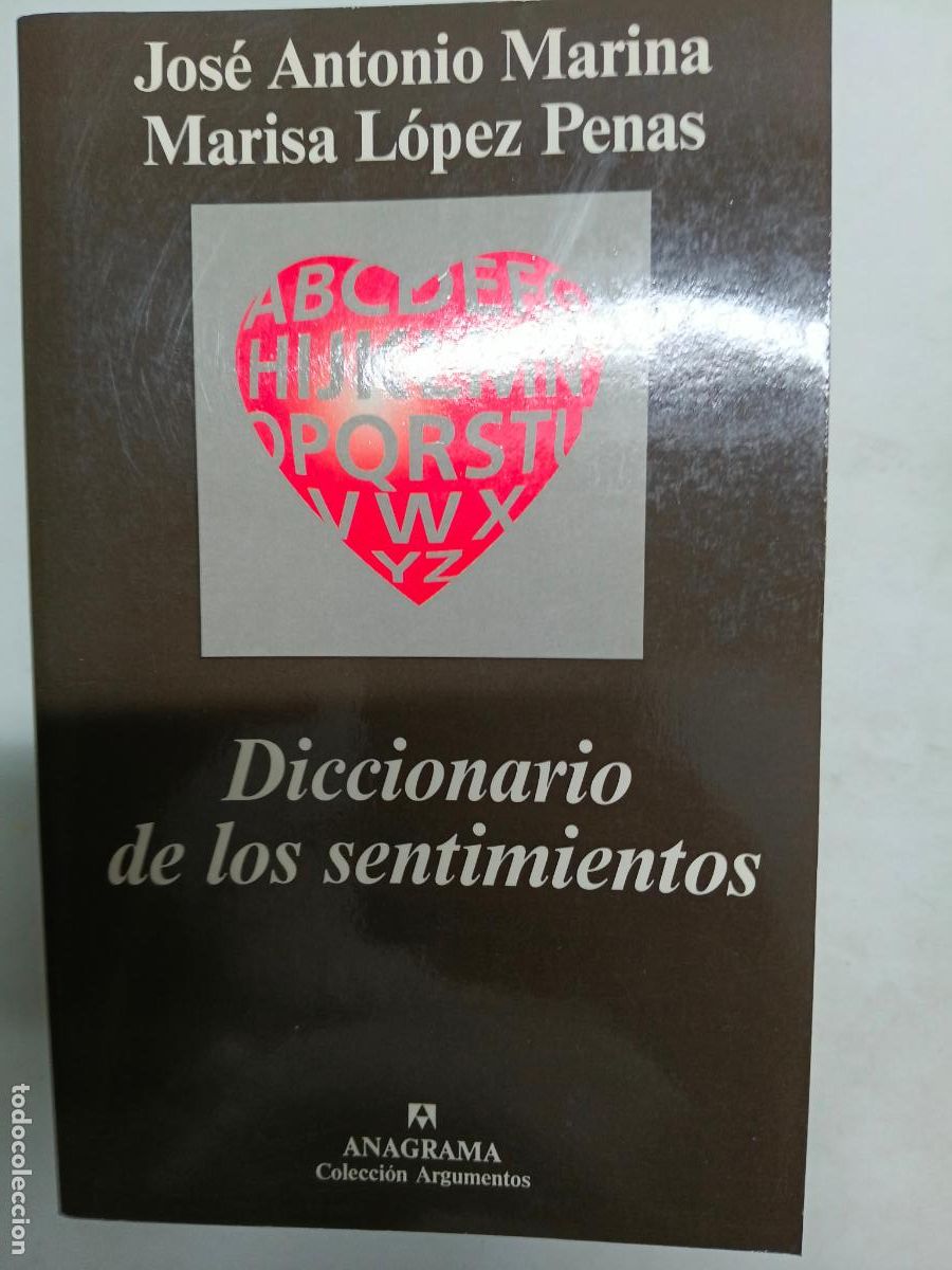 Libros de segunda mano: Diccionario de los sentimientos - Marina, Jos&eacute; Antonio; L&oacute;pez Penas, Marisa