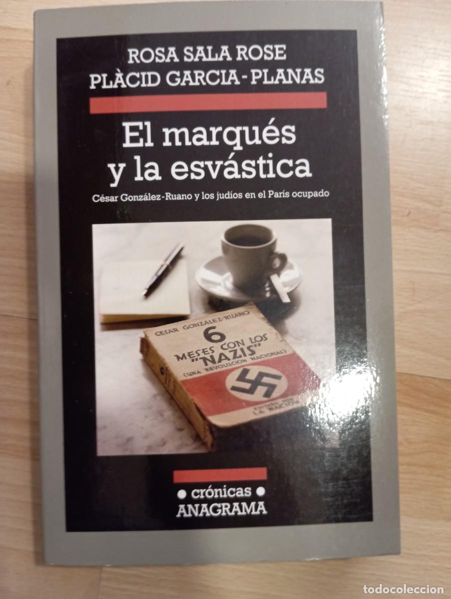 Libros de segunda mano: 'El marqu&eacute;s y la esv&aacute;stica'. Rosa Sala Rose y Pl&agrave;cid Garcia-Planas.