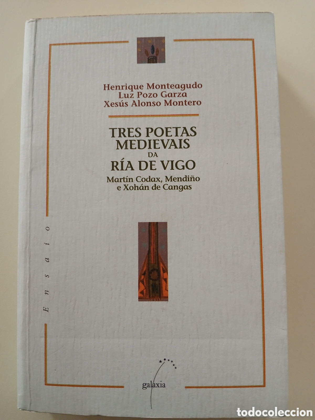Libros de segunda mano: Tres poetas medievais da R&iacute;a de Vigo. H. Monteagudo, Luz Garza. X. Alonso Montero. GALICIA.