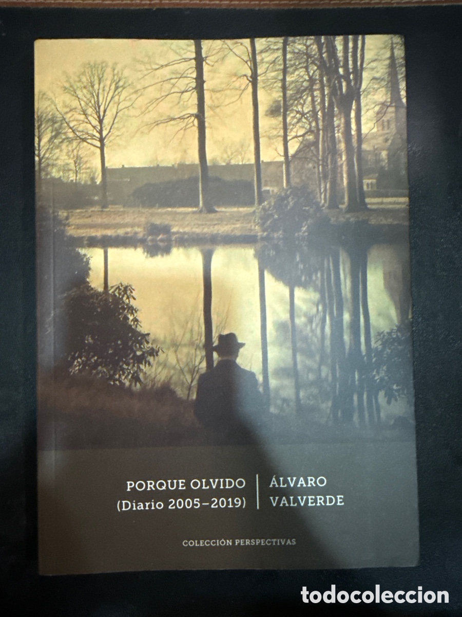 Livros em segunda m&atilde;o: VALDERDE, &Aacute;lvaro Parque olvido: (Diario 2005-2019)