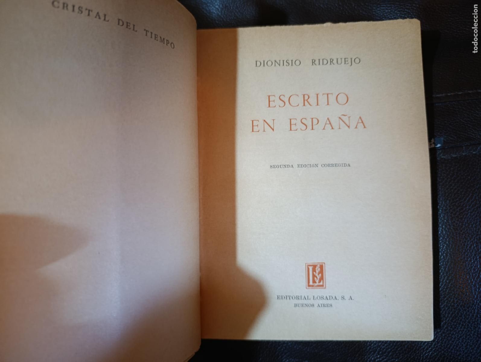 Libros de segunda mano: ESCRITO EN ESPA&Ntilde;A DIONISIO RIDRUEJO - Foto 2