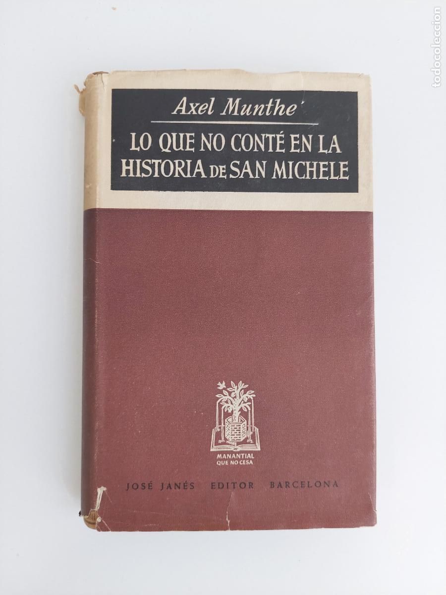 Libros de segunda mano: Lo que no cont&eacute; en la historia de San Michele - Munthe, Axel