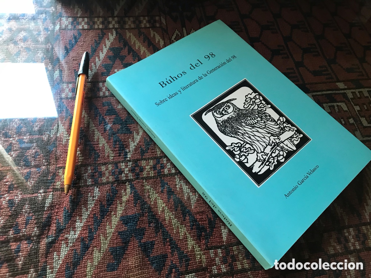 Libros de segunda mano: B&uacute;hos del 98. Antonio Garc&iacute;a Velasco.