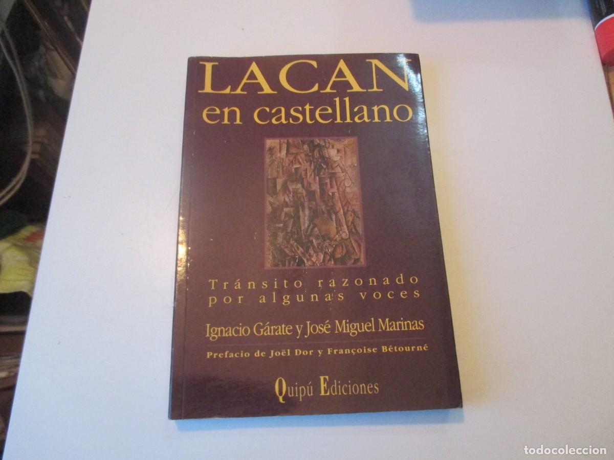 Libros de segunda mano: IGNACIO G&Aacute;RATE Y JOS&Eacute; MIGUEL MARINAS Lacan en castellano W39819