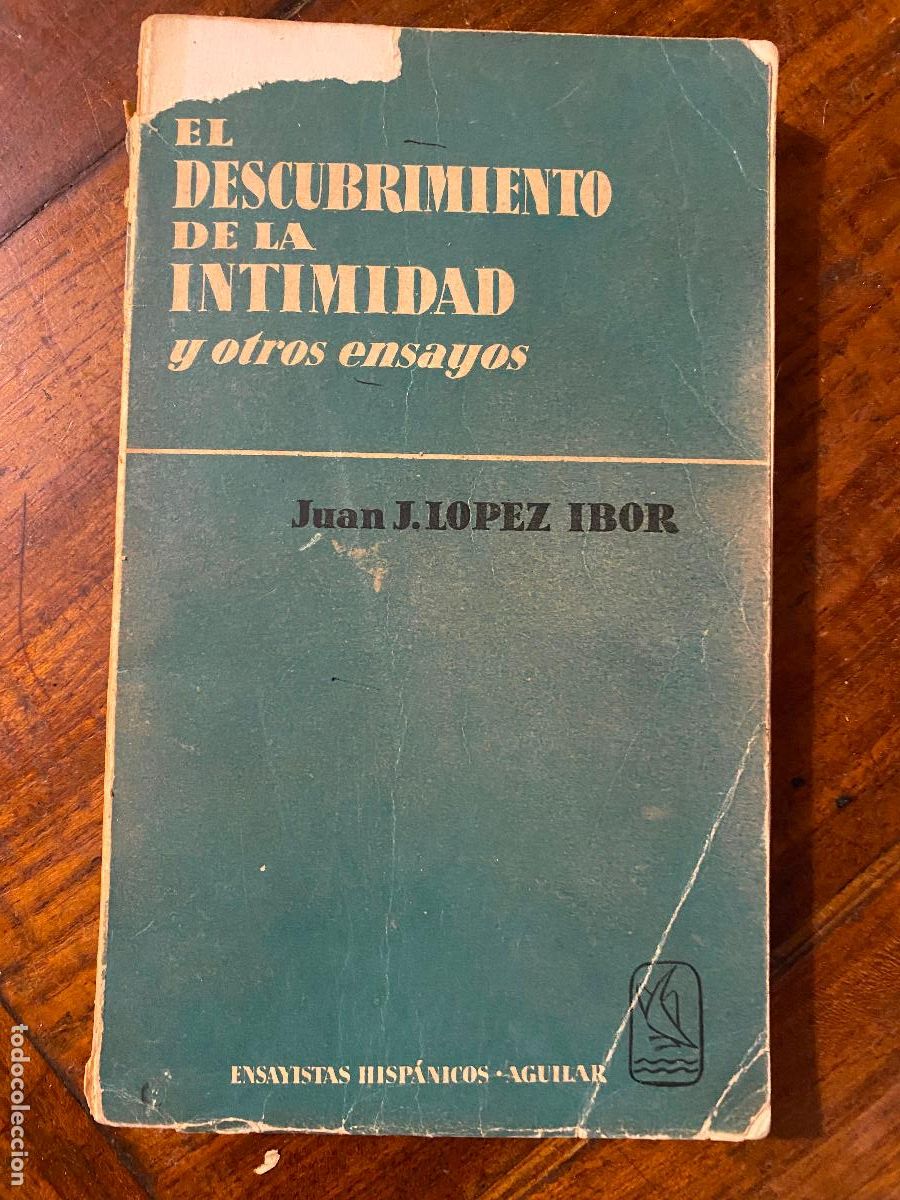 Libros de segunda mano: El descubrimiento de la intimidad y otros ensayos - Juan J. Lopez Ibor