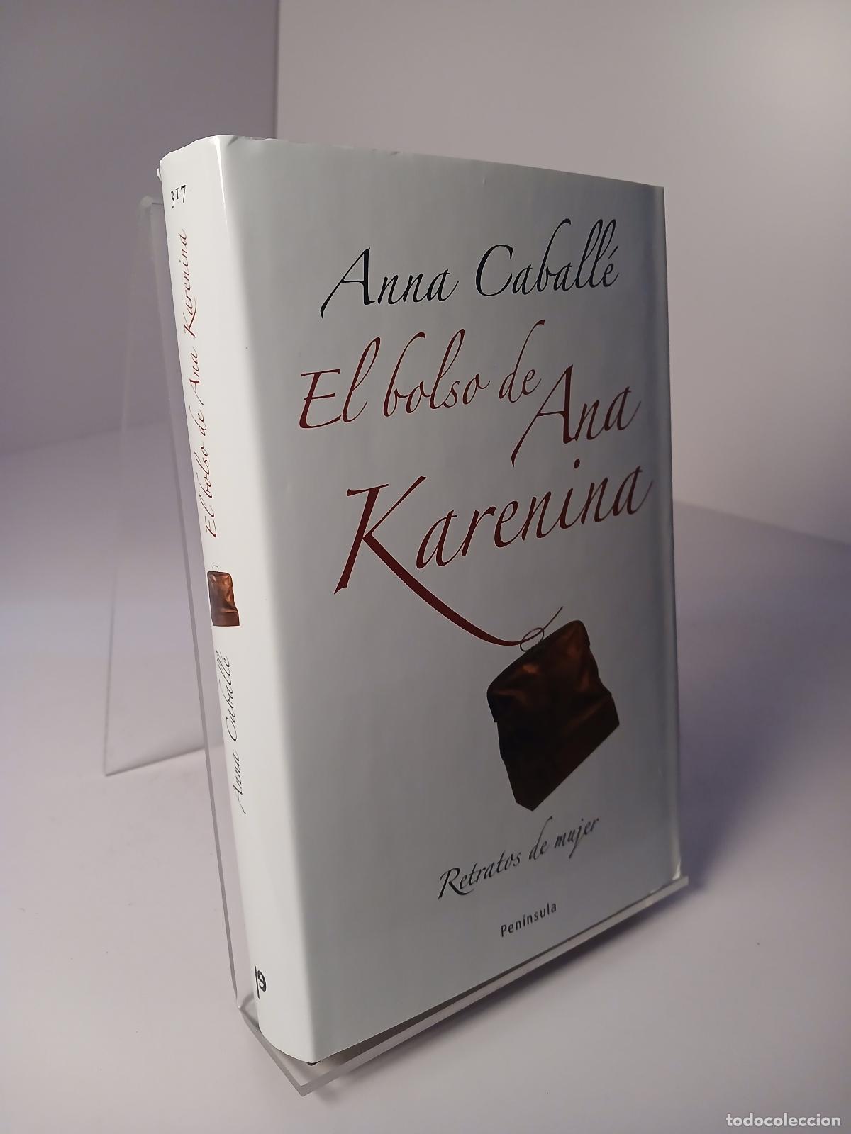 Libros de segunda mano: El bolso de Ana Karenina - Anna Caball&eacute;