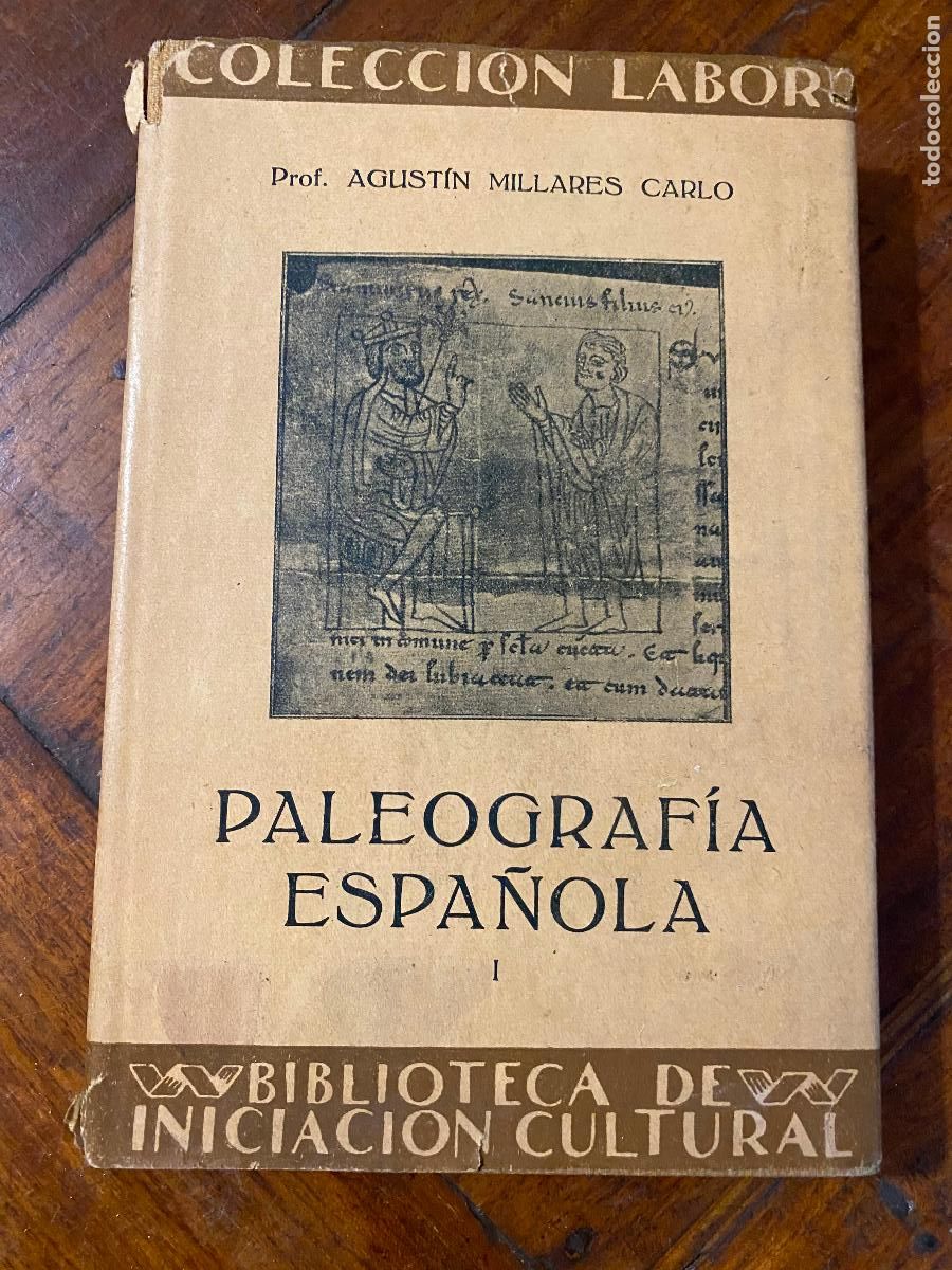 Libros de segunda mano: Paleograf&iacute;a espa&ntilde;ola I. Ensayo de una Historia de la Escritura en Espa&ntilde;a desde el siglo VIII al XVII