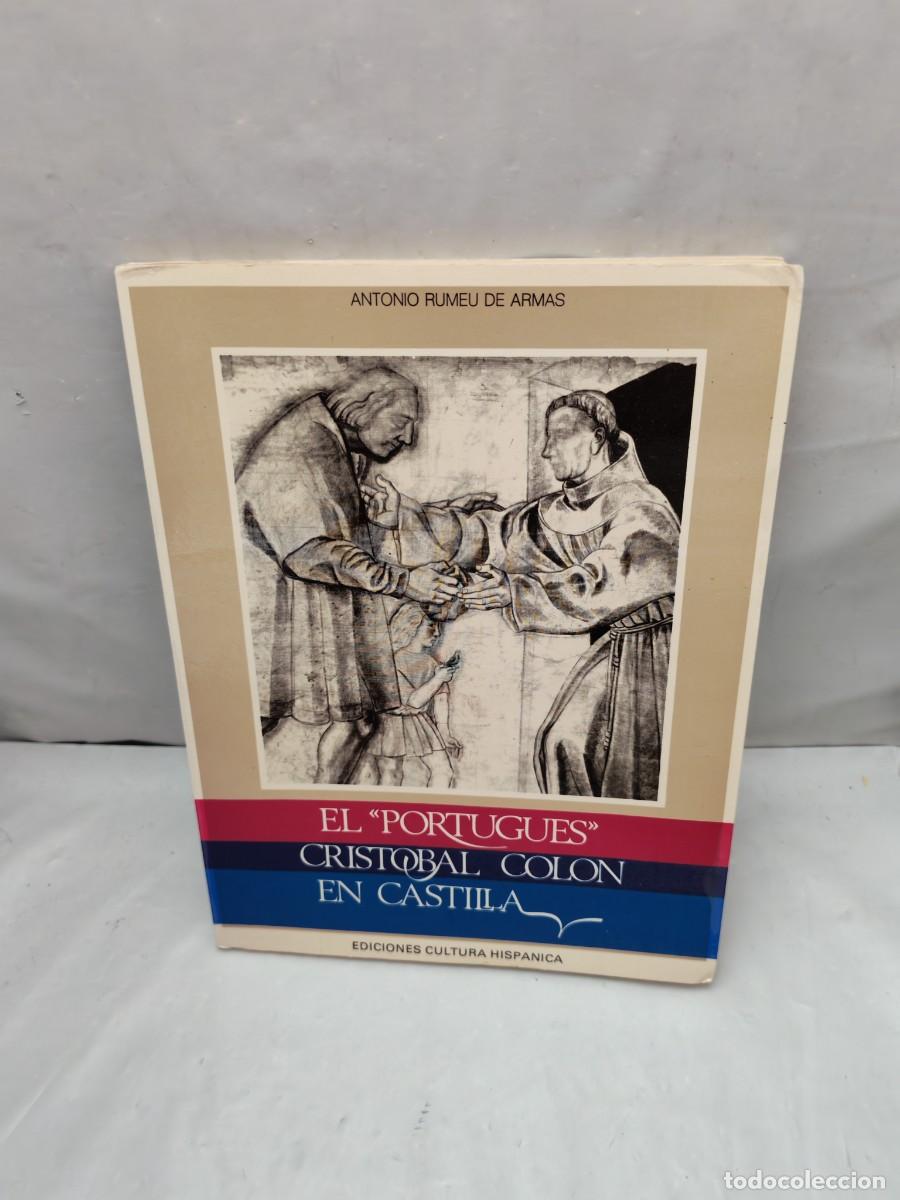 Libros de segunda mano: El Portugu&eacute;s Crist&oacute;bal Col&oacute;n en Castilla (Primera edici&oacute;n)