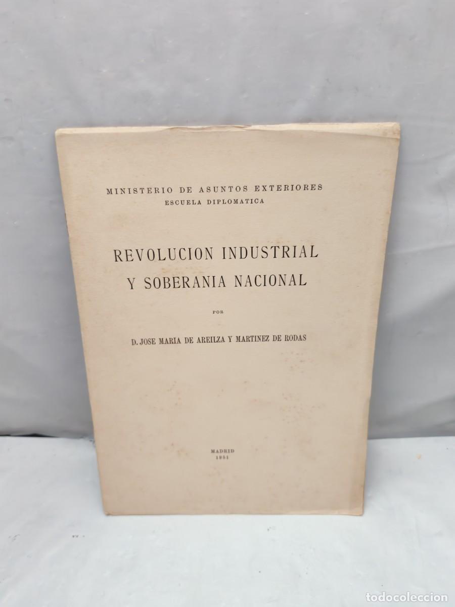 Libros de segunda mano: Revoluci&oacute;n industrial y soberan&iacute;a nacional (Primera edici&oacute;n 1951, INTONSO)