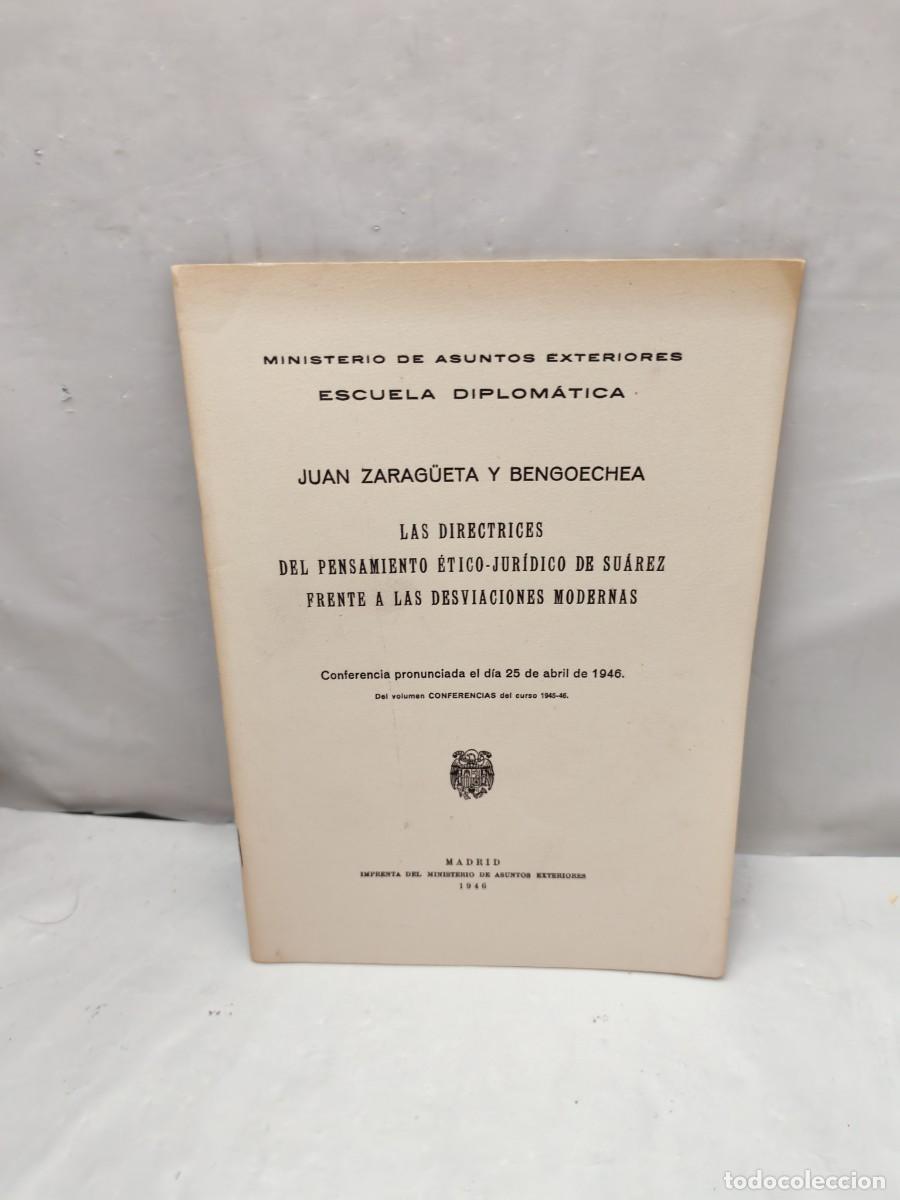 Second hand books: Las Directrices del Pensamiento &Eacute;tico-Jur&iacute;dico de Su&aacute;rez frente a las Desviaciones Modernas (1946)