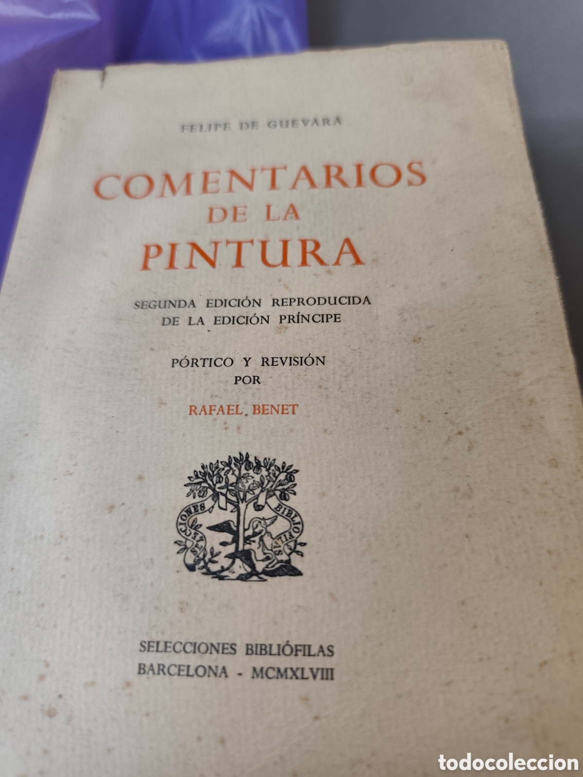Libros de segunda mano: Comentarios de la pintura. Felipe de Guevara. 1948. Edici&oacute;n bibli&oacute;filo ej. 107 de 300.