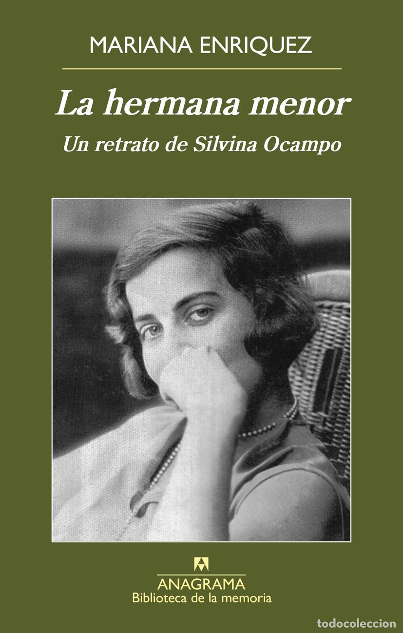 Libros de segunda mano: La hermana menor. Un retrato de Silvina Ocampo. - Enriquez, Mariana.