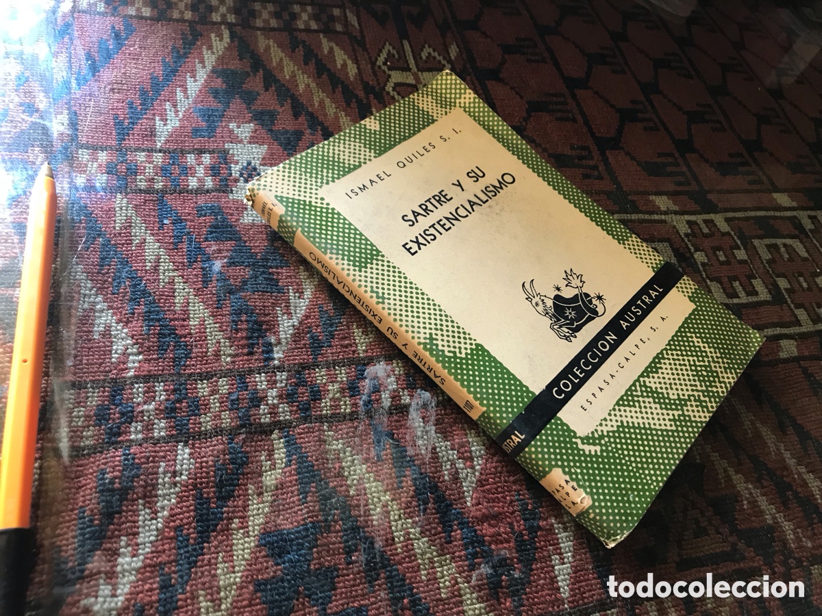 Libros de segunda mano: Sartre y su existencialismo. Ismael Quiles. Austral n&ordm; 1107