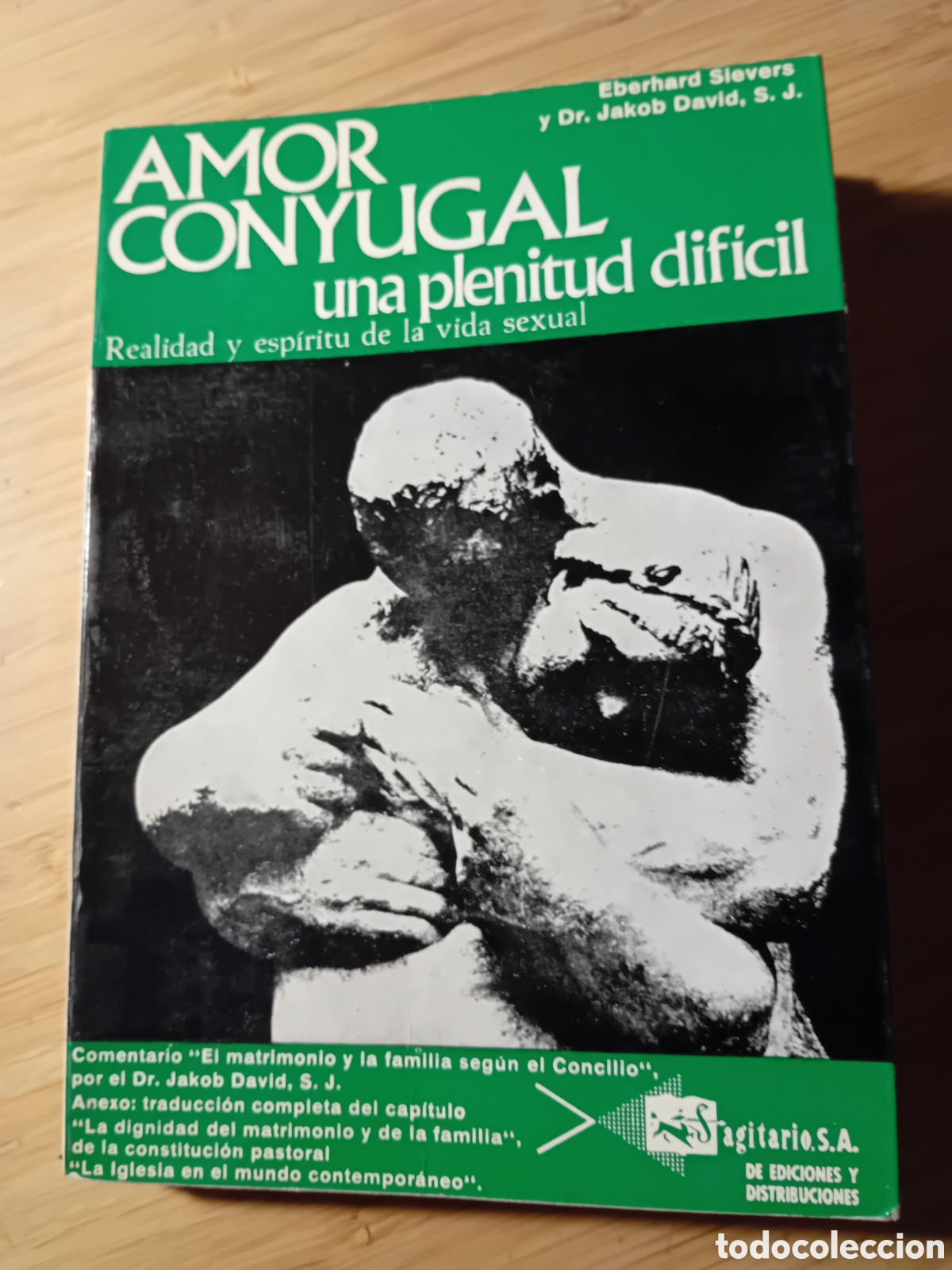 Libros de segunda mano: Amor conyugal, una plenitud dif&iacute;cil: realidad y esp&iacute;ritu de la vida sexual - Eberhard Sievers