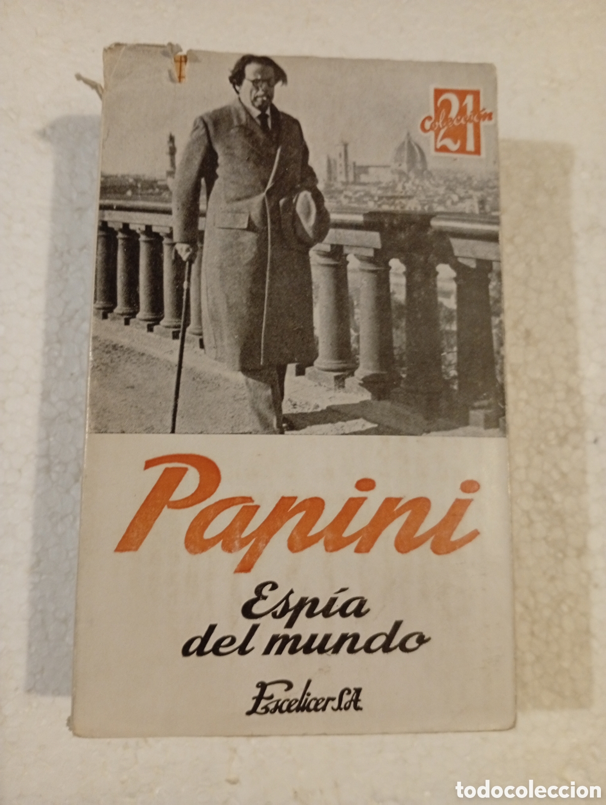 Libros de segunda mano: GIOVANNI PAPINI. ESP&Iacute;A DEL MUNDO. ESCELICER. 1957