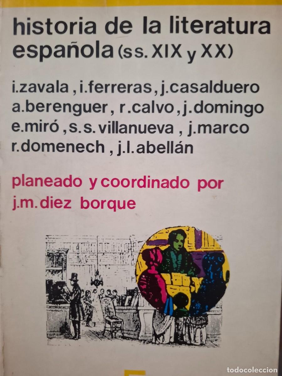 Libros de segunda mano: historia de la literatura espa&ntilde;ola siglos XIX y XX vv aa