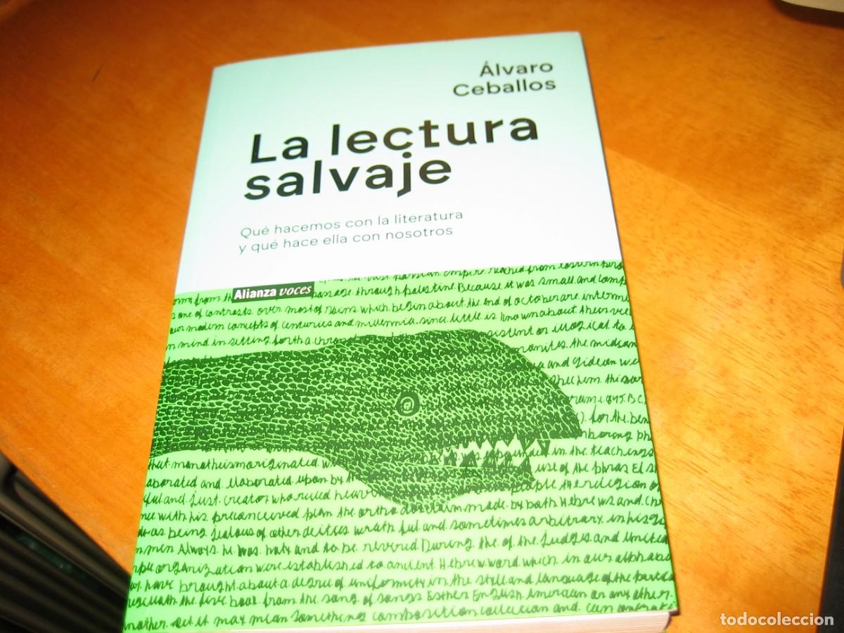 Libros de segunda mano: &Aacute;LVARO CEBALLOS - LA LECTURA SALVAJE - ALIANZA, 2025 - COMO NUEVO