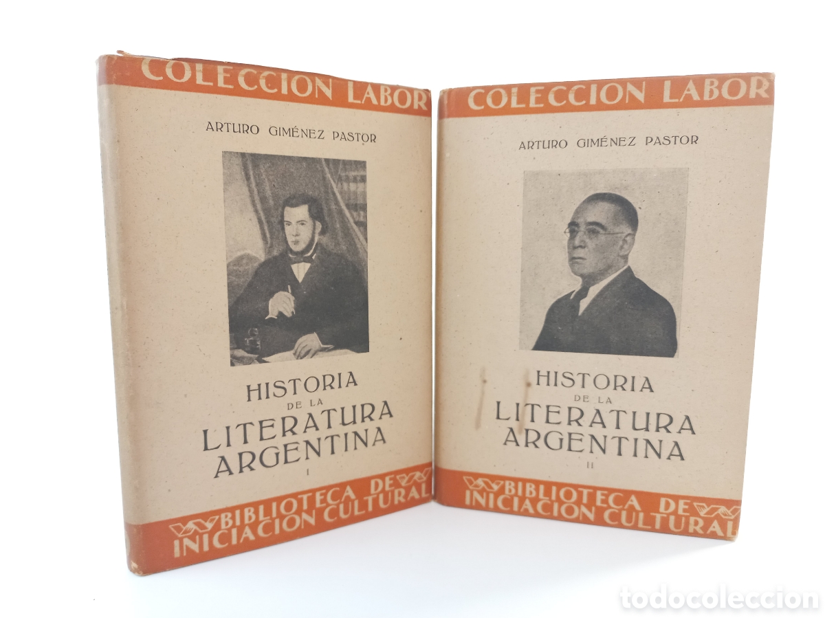 Libros de segunda mano: Historia de la Literatura Argentina. Arturo Gim&eacute;nez Pastor. Labor, 1945. COMPLETO.