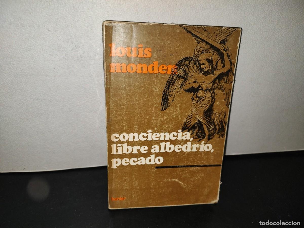 Libros de segunda mano: 217- Conciencia, Libre Albedr&iacute;o, Pecado - Louis Monden - Herder - 1968