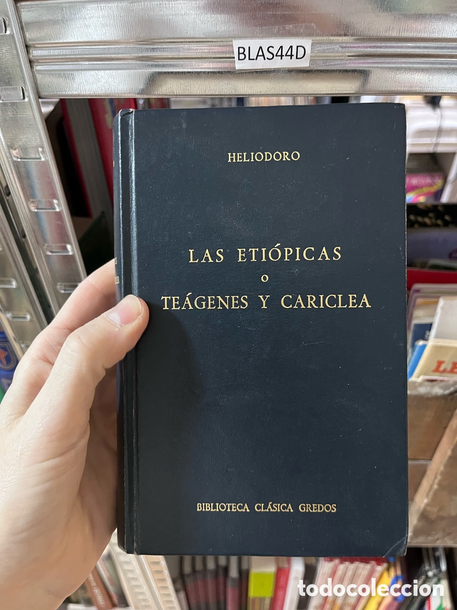 Libros de segunda mano: BLAS44D HELIODORO LAS ETI&Oacute;PICAS TE&Aacute;GENES Y CARICLEA BIBLIOTECA CL&Aacute;SICA GREDOS