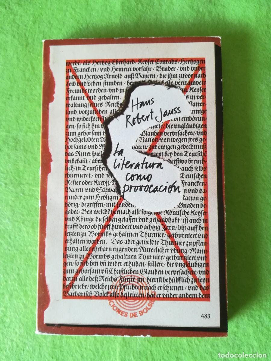 Libros de segunda mano: La literatura como provocacion Hans Robert Jauss ediciones peninsula 1976