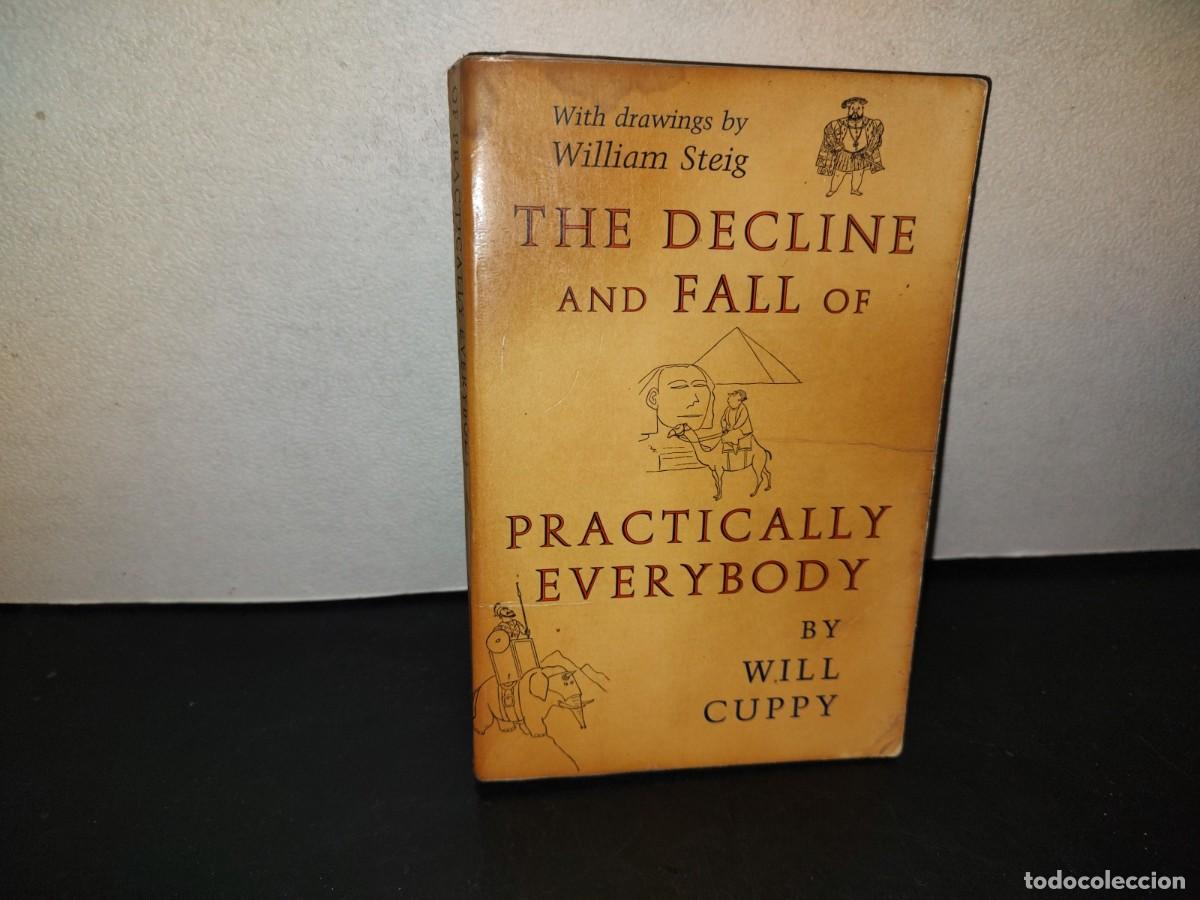 Libros de segunda mano: 217- The Decline And Fall Of Practically Everybody - Will Cuppy - 1985