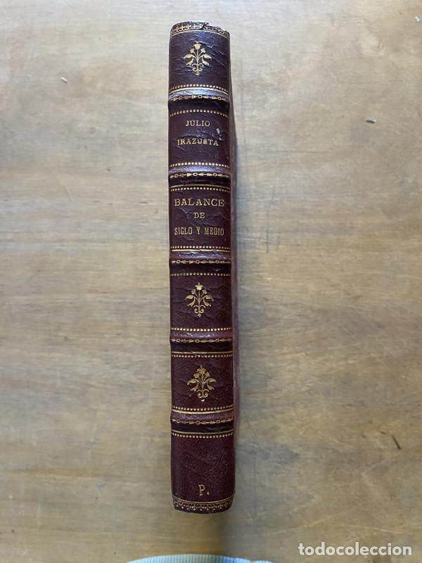 Second hand books: Balance de Siglo y Medio - Irazusta Julio