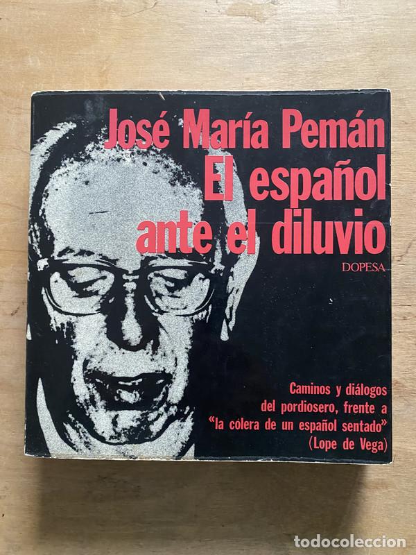 Libros de segunda mano: El espa&ntilde;ol ante el diluvio - Peman Jose Maria