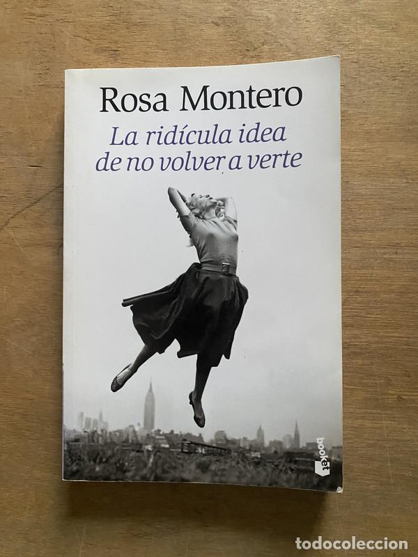 Libros de segunda mano: La ridicula idea de no volver a verte - Montero Rosa