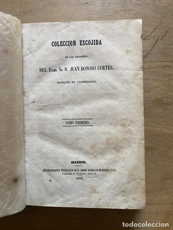 Libros de segunda mano: Coleccion Escojida de los Escritos del Excmo. Sr. D. Juan Donoso Cortes - Donoso Cortes Juan