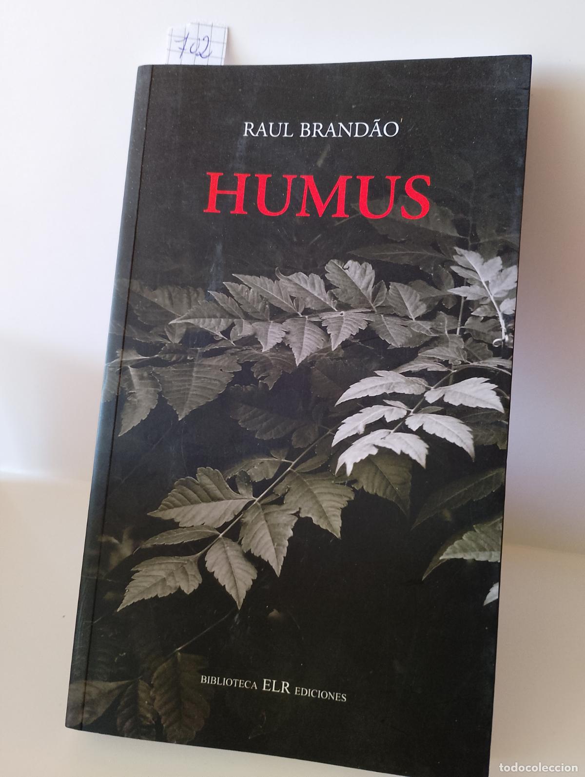 Libros de segunda mano: RA&Uacute;L BRANDAO HUMUS ELR Ediciones