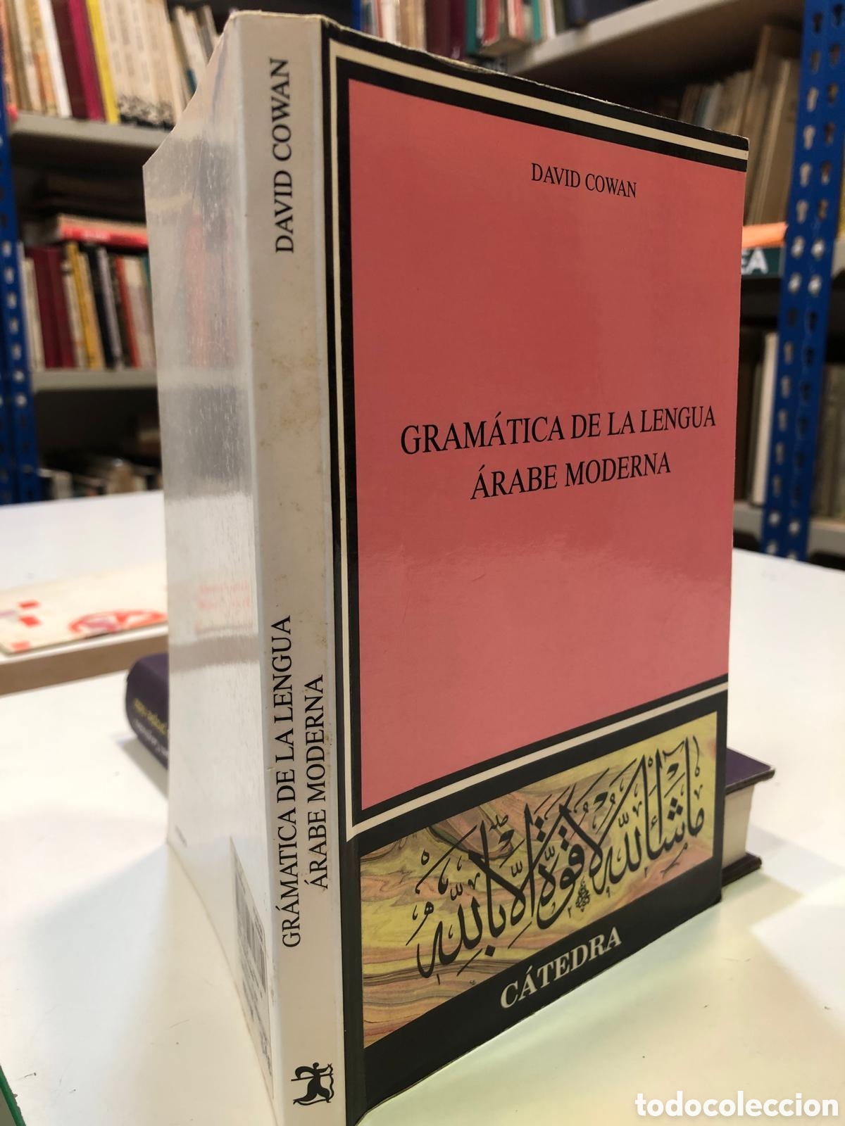 Libros de segunda mano: Gram&aacute;tica de la lengua &aacute;rabe moderna - David Cowan