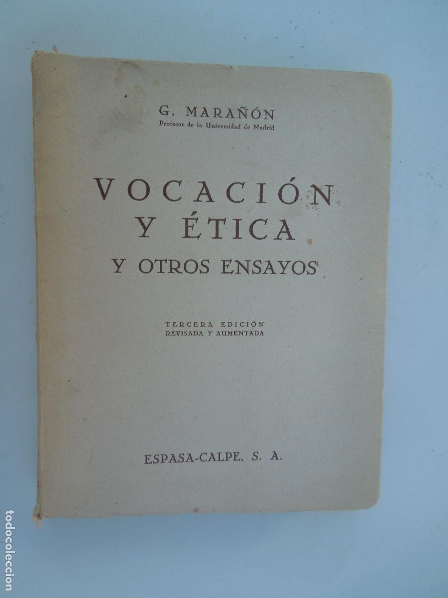 Gebrauchte B&uuml;cher: VOCACI&Oacute;N Y &Eacute;TICA Y OTROS ENSAYOS - G. MARA&Ntilde;ON - ESPASA CALPE 1947.
