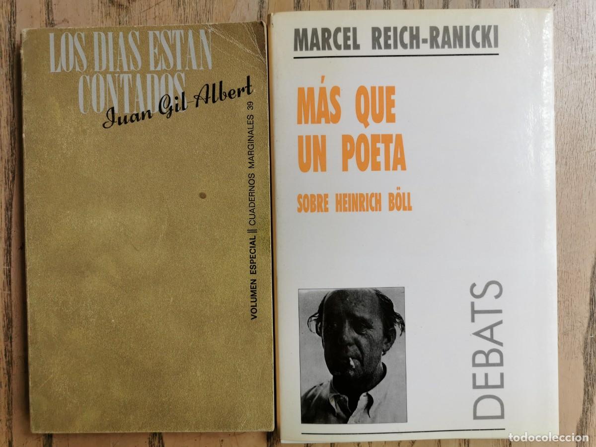 Libros de segunda mano: Dos libros: 'Los d&iacute;as est&aacute;n contados' Gil-Albert y 'M&aacute;s que un poeta' Reich-Ranicki.