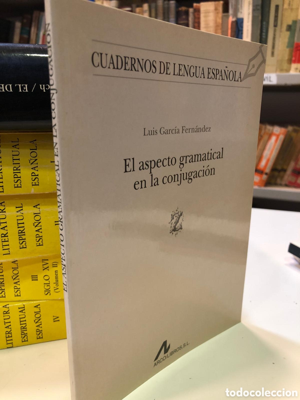 Libros de segunda mano: El aspecto gramatical en la conjugaci&oacute;n - Luis Garc&iacute;a Fern&aacute;ndez