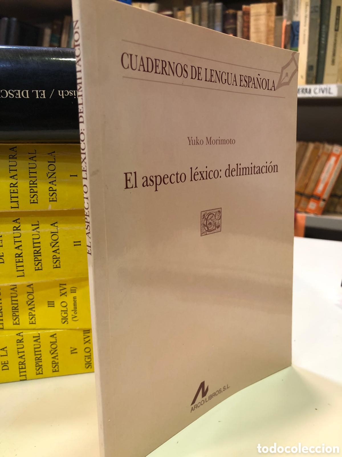 Libros de segunda mano: El aspecto l&eacute;xico: delimitaci&oacute;n - Yuko Morimoto - Foto 1